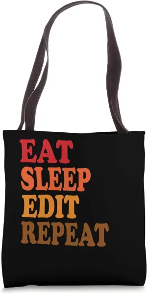 Eat Sleep Edit Repeat Editor Writer Journalist Reporter Tote Bag