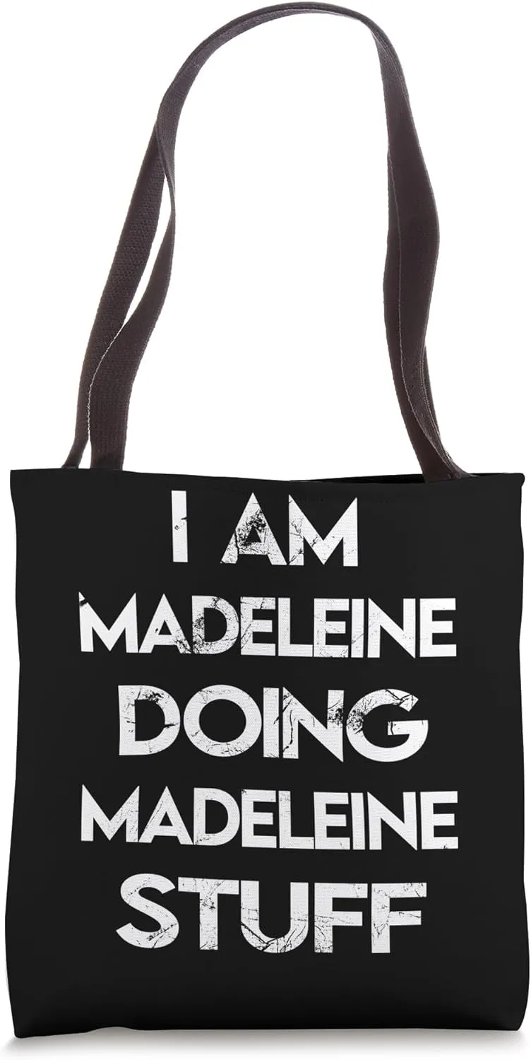 I Am Madeleine Doing Madeleine Stuff Tote Bag